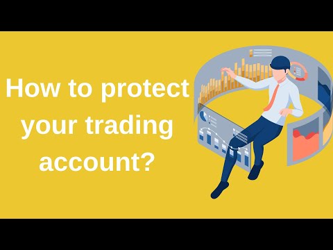 How to protect your trading account?