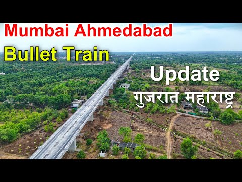 Bullet Train Latest Update Maharashtra & Gujarat | Mumbai Ahmedabad High Speed Rail #4k