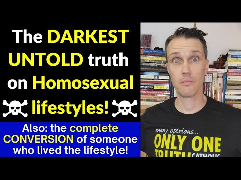 The Truth about Homosexuality! (You've NEVER heard THIS!!)