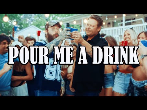 Post Malone ft. Blake Shelton - Pour Me A Drink (Lyrics)