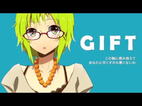 【GUMI】　G I F T　【オリジナル