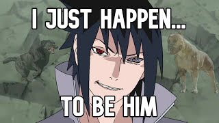 SASUKE GOT THAT DAWG IN HIM