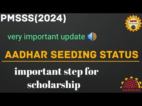 PMSSS:2024-AADHAR SEEDING WITH BANK || important step for disbursement of scholarship|| #pmsss #2024