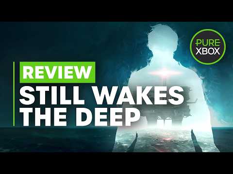 Still Wakes The Deep Xbox Review - Is It Worth Playing?