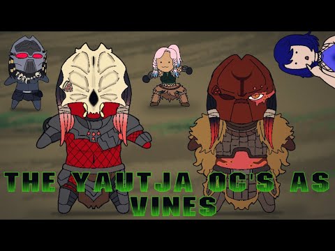 The Predator/Yautja oc's as vines