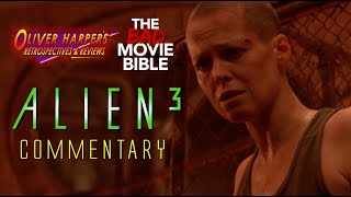 ALIEN 3: Special Edition - Commentary with @TheBadMovieBible