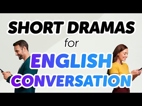 Short Dramas-Based English Conversation Practice in 45 Minutes