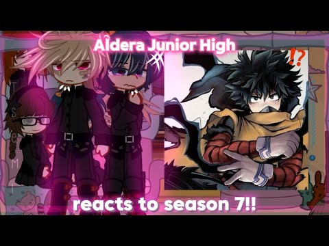 [🩷].. Aldera Junior High reacts to season 7‼️.. -[🎀].. ||MHA/BNHA||GCRV||2/2||⭐️||