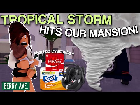 TROPICAL STORM HITS OUR MANSION.. | Roblox Berry Avenue Roleplay