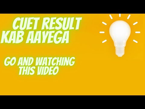 cuet result jald hi released hoga watch this video