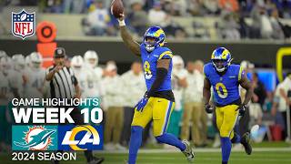 Miami Dolphins vs. Los Angeles Rams Game Highlights | NFL 2024 Season Week 10