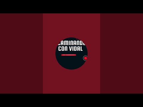 Caminandocon vidal  está en vivo