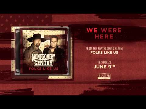 Montgomery Gentry- "We Were Here" (Track Preview)