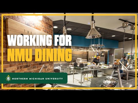 Working for NMU Dining