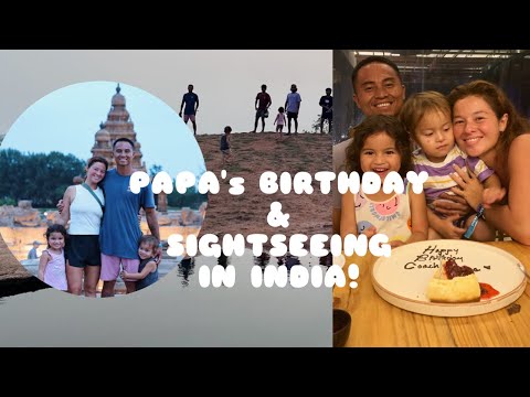 We Celebrated papa's birthday and went sightseeing in India!