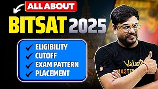 All About BITSAT 2025✅ | Eligibility, Exam Pattern, Syllabus, Placement | Harsh Sir