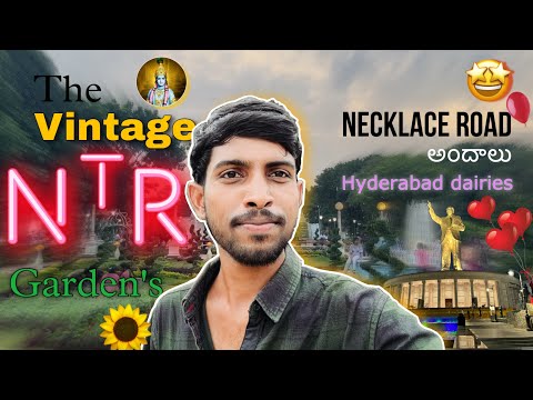 NTR Garden Necklace road || Hyderabad dairies #16 💟✨