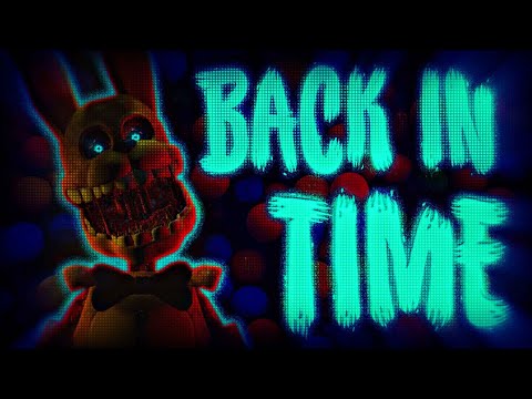 FNAF INTO THE PIT SONG ▶ "BACK IN TIME" | OFFICIAL LYRIC VIDEO