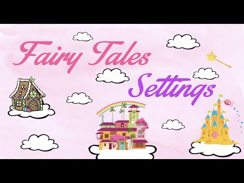 Fairy Tales Settings