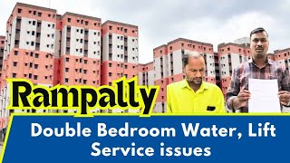 Rampally Double bedroom Water problem,  Lift Service issues | watch Full Video