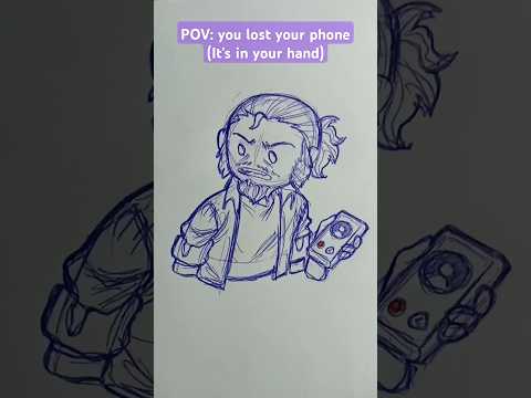 pov: you lost your phone (it's in your hand) #art #artmeme #relatable #drawing #fyp