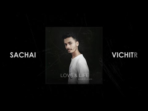 VICHITत्र - SACHAI PROD. BY CORNELL | Official Audio