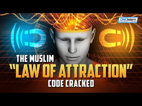 The Muslim ''Law Of Attraction'' Code Cracked