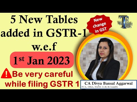 2023 में बदल गया GSTR 1| 5 New Tables added in GSTR 1| Major change in GST Return Filing