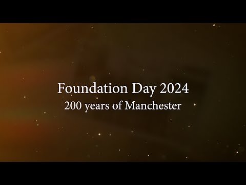 Foundation Day 2024: 200 years of Manchester