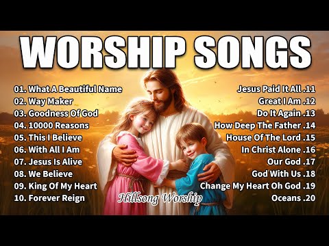 Top Worship Songs 2024 - Special Hillsong Worship Songs Playlist 2024 - Worship Songs With Lyrics