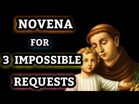 NOVENA FOR 3 IMPOSSIBLE REQUESTS-To St.Anthony