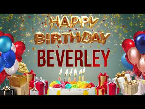 Beverley - Happy Birthday Beverley