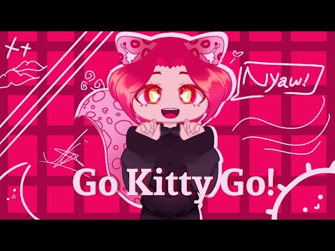 Go Kitty Go!//Original Sound by Kamuki//this is just costume ෆ╹ .̮ ╹ෆ