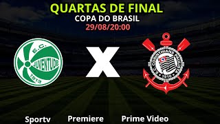 HOJE ONDE ASSISTIR JUVENTUDE X CORINTHIANS  AO VIVO COM IMAGENS 29/08/2024