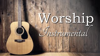 Top Worship Songs of ALL TIME! - Instrumental Worship Guitar