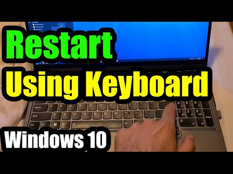 How to Restart Windows 10 using the keyboard (No Mouse/Touchpad: Win, Tab, Down 5X, Enter, Up,Enter)