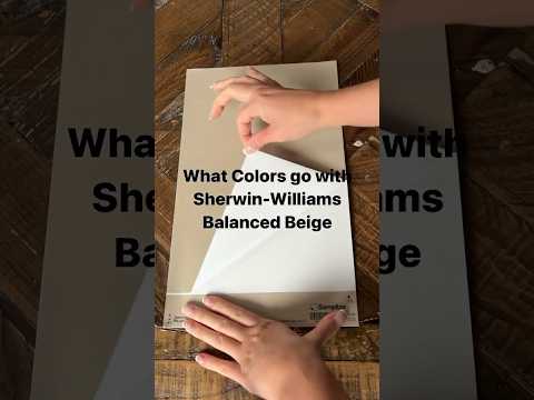 What Colors go With Sherwin-Williams Balanced Beige ✨details in description✨