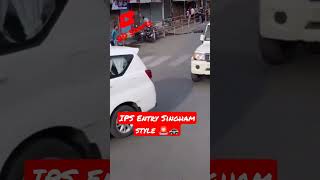 IPS Entry Singham style #ipsentry #ips #ias #viral #shorts