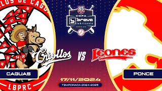 🎥Liga de Béisbol Profesional Roberto Clemente🇵🇷: Criollos de Caguas 🆚 Leones de Ponce⚾️