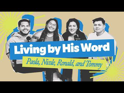 Living by His word (Podcast) | Paola, Nicole, Tommy, and Ronald| YOUTH.