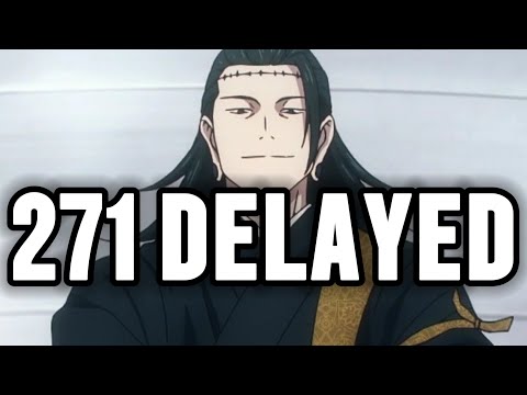 JJK 271 DELAYED **FOR NOW**