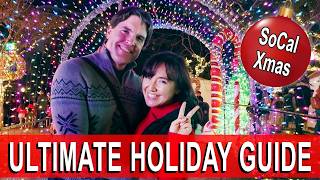 Must-See Christmas Attractions in SoCal | Top Events & Things To Do!