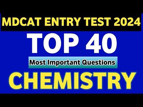 Top 40 Chemistry MCQ | Most Important MCQ Questions for MDCAT 2024