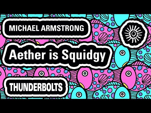 Michael Armstrong: Aether is Squidgy | Thunderbolts