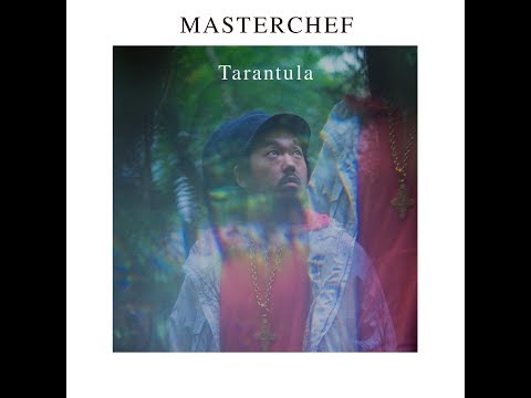 TARANTULA(タランチュラ） / Masterchef (full version)  from Album「This is who I am」