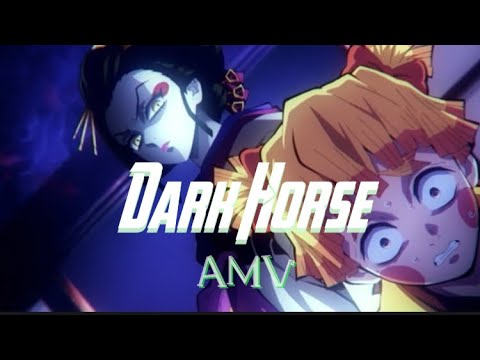 Dark Horse- Daki AMV