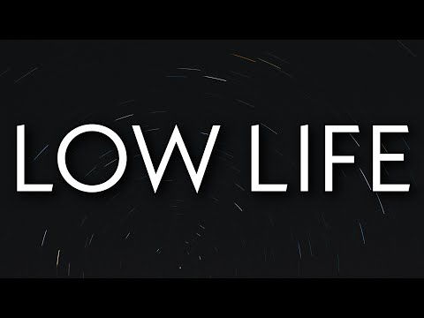 Future - Low Life (Lyrics) Ft. The Weeknd