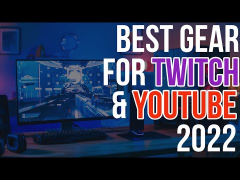 The BEST Gear for Twitch and YouTube 2022 Edition