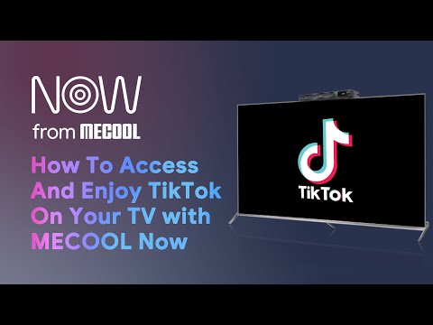 How to Access And Enjoy Tiktok on Your TV with MECOOL Now  | MECOOL Tips