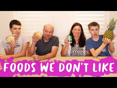 Trying Foods We Don't Like!